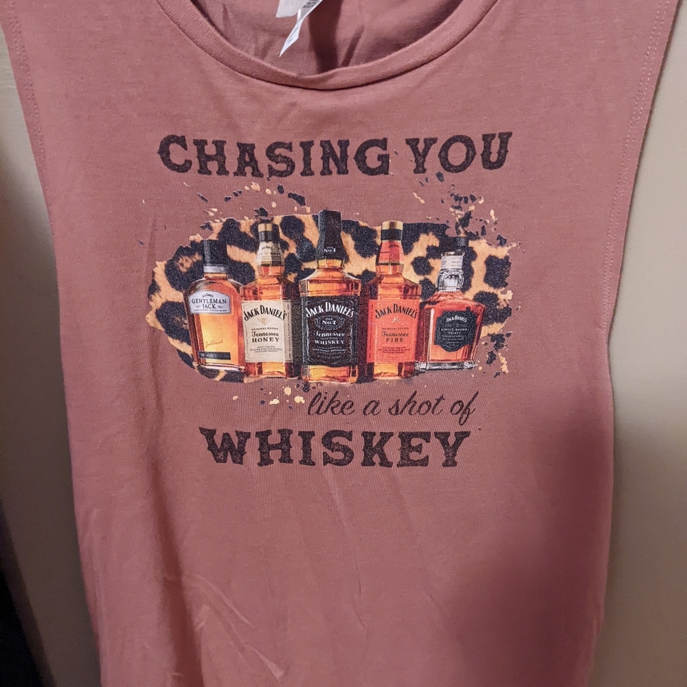 "Chasing you like a shot of whiskey" tank top